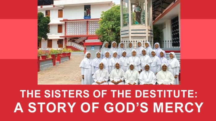 The Sisters of the Destitute: A Story of God’s Mercy